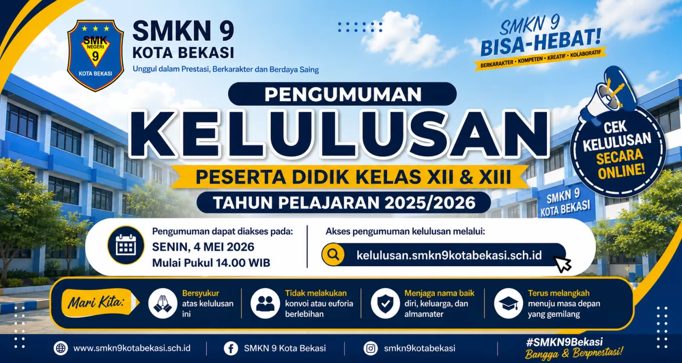 Pengumuman Kelulusan Peserta Didik Kelas XII & XIII SMKN 9 Kota Bekasi Tahun Pelajaran 2025/2026